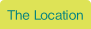 The Location.